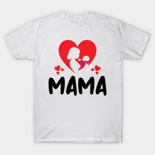 Love You Mama T-Shirt